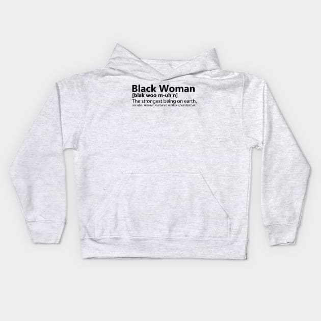 Black Woman Definition Kids Hoodie by VenusDanielle Designs